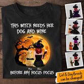 This Witch Needs Her Dog And Wine Personalized T-shirt TS-NB45